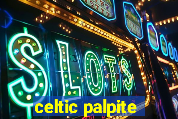 celtic palpite