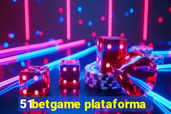 51betgame plataforma