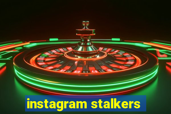 instagram stalkers