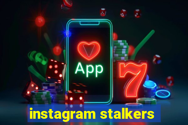 instagram stalkers