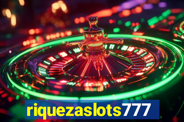 riquezaslots777