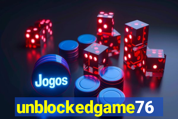 unblockedgame76