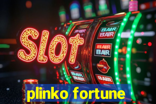 plinko fortune