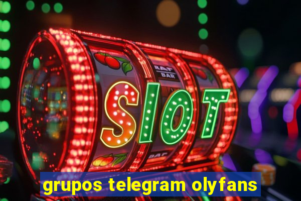 grupos telegram olyfans