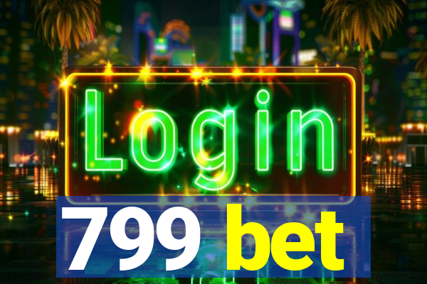 799 bet