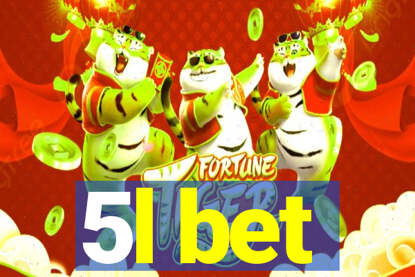 5l bet