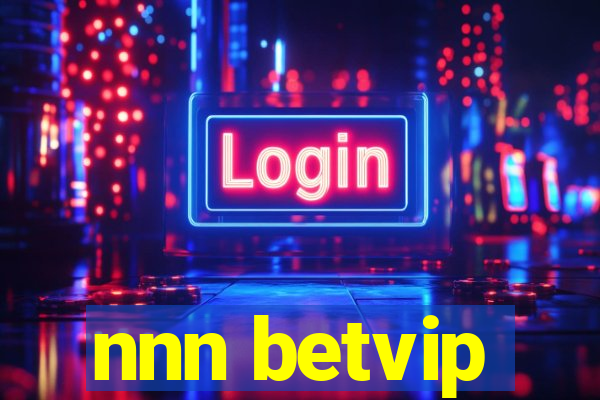 nnn betvip