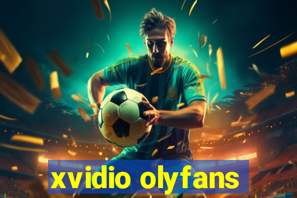 xvidio olyfans