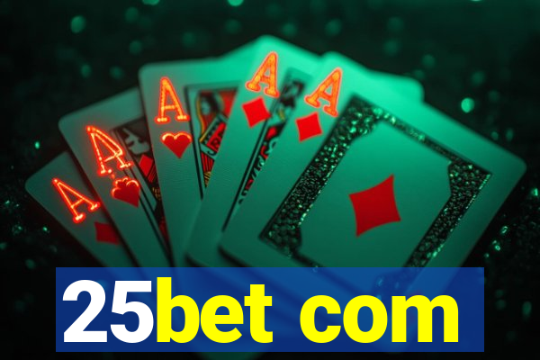 25bet com