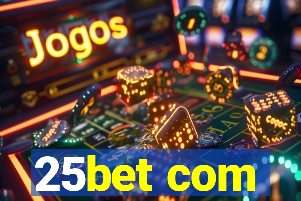 25bet com