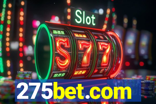 275bet.com