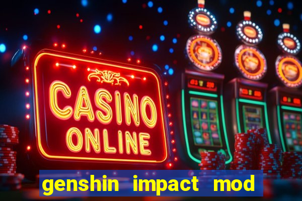 genshin impact mod menu 2024