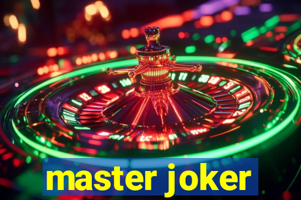 master joker