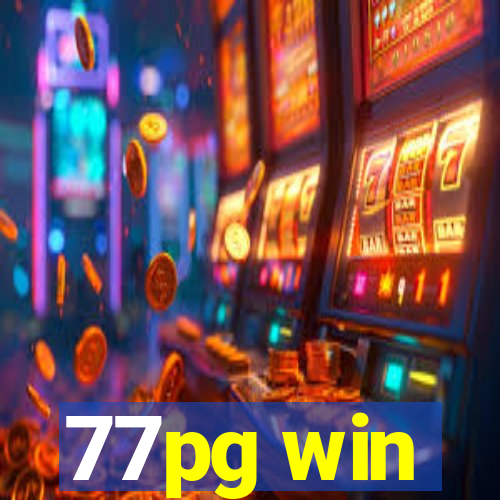 77pg win