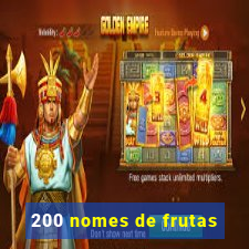 200 nomes de frutas