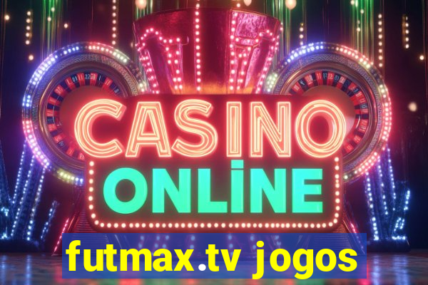 futmax.tv jogos