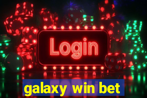 galaxy win bet