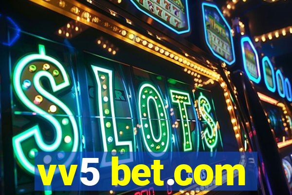 vv5 bet.com