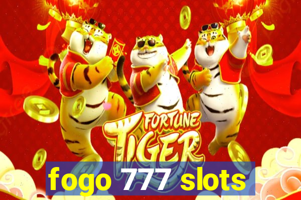 fogo 777 slots