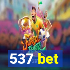 537 bet