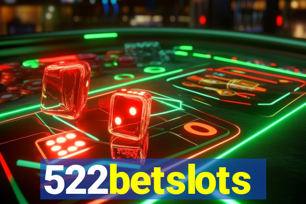 522betslots