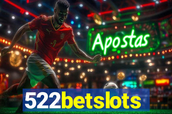 522betslots