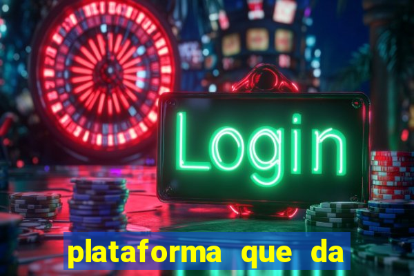 plataforma que da bonus de registro