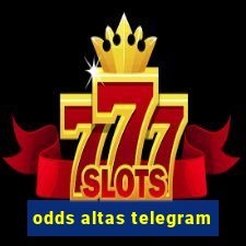 odds altas telegram