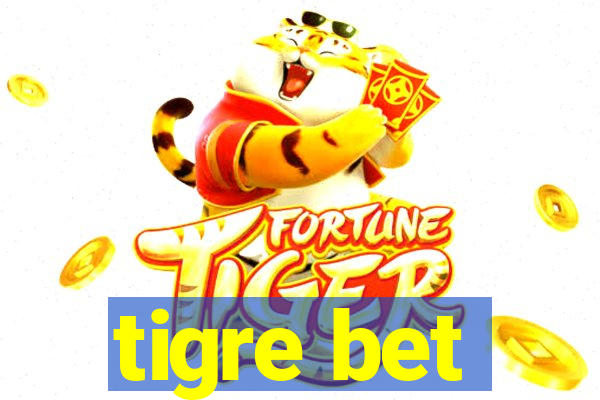 tigre bet