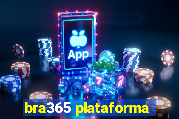 bra365 plataforma