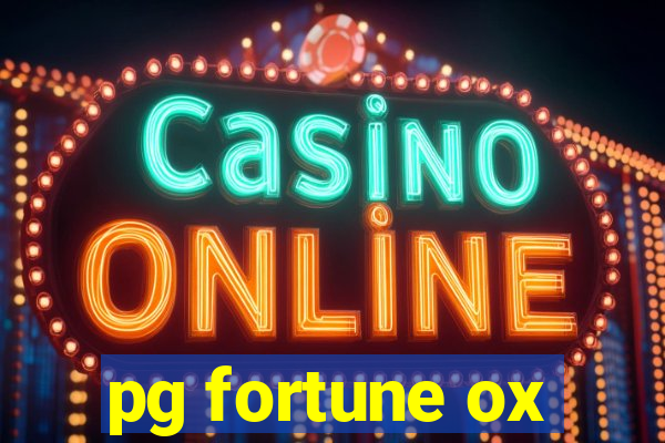 pg fortune ox