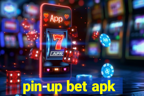 pin-up bet apk