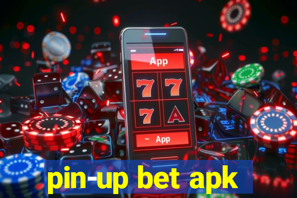 pin-up bet apk