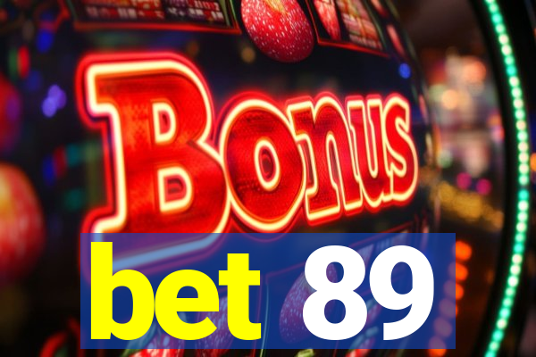 bet 89