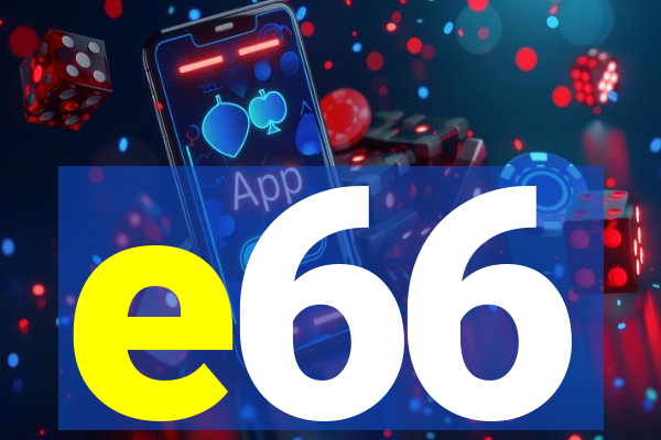 e66