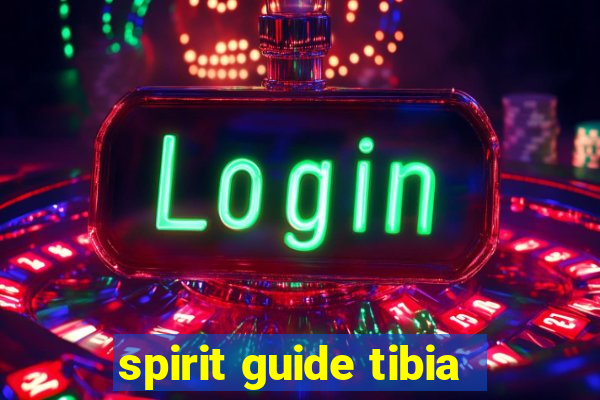 spirit guide tibia