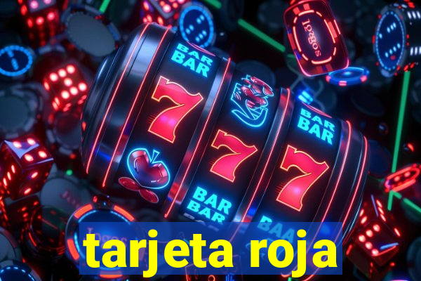 tarjeta roja