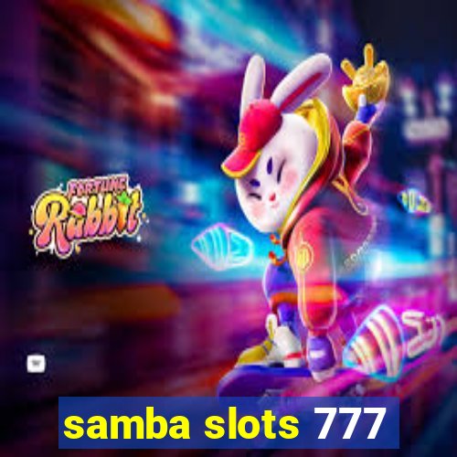 samba slots 777