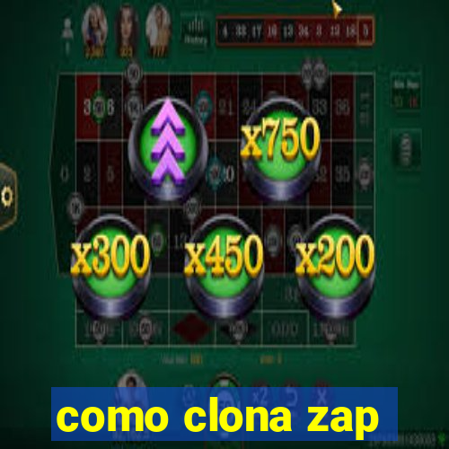 como clona zap