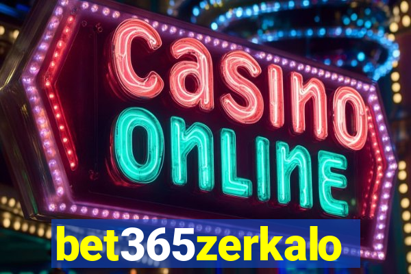 bet365zerkalo