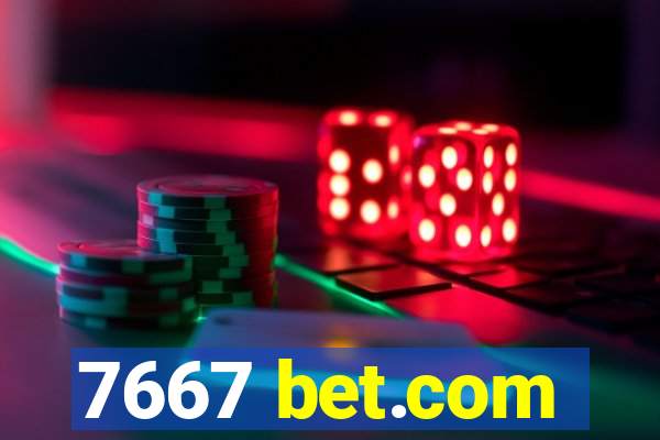 7667 bet.com