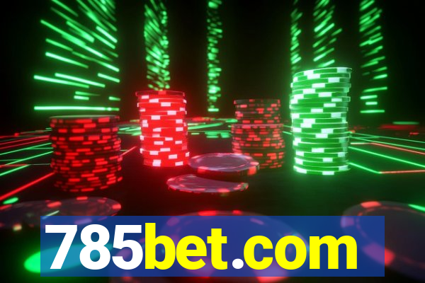 785bet.com