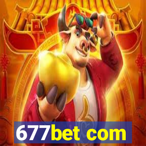 677bet com