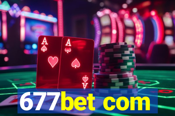 677bet com