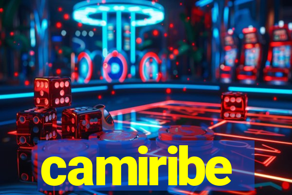 camiribe