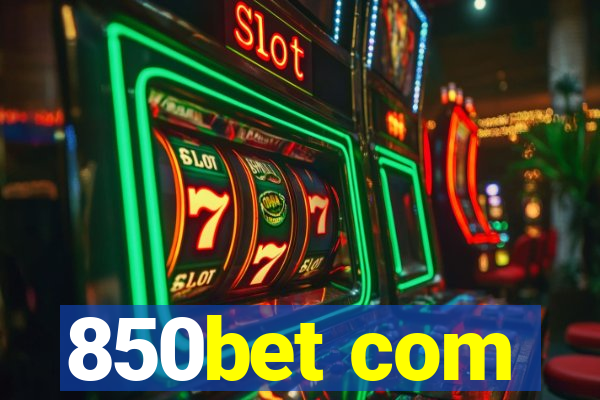 850bet com