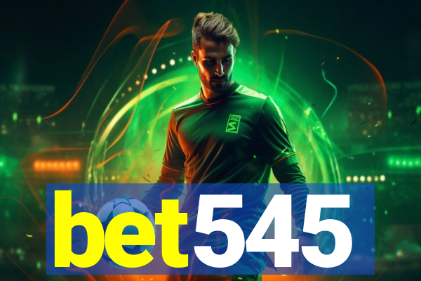 bet545