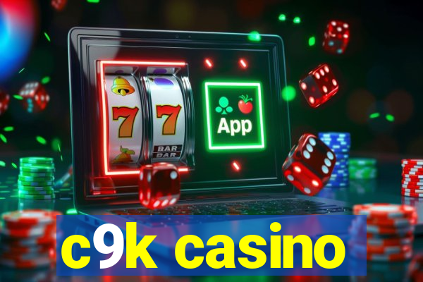 c9k casino