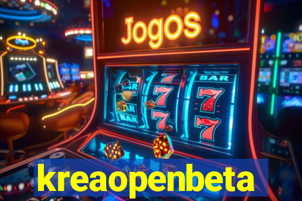 kreaopenbeta