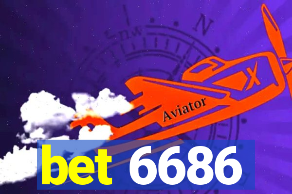 bet 6686